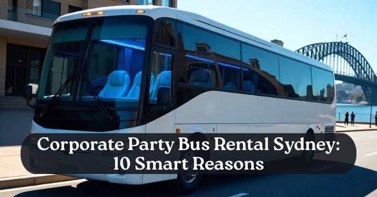 10 Reasons to Choose Corporate Party Bus Rental Sydney